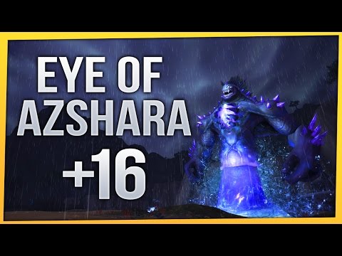 Mythic+16 Eye of Azshara | WoW LEGION | EnhShaman [Twitch VoD]
