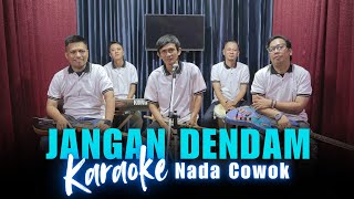 Download lagu Karaoke Tanpa Vokal | JANGAN DENDAM - YUNITA ABABIEL | Nada Cowok/Pria mp3