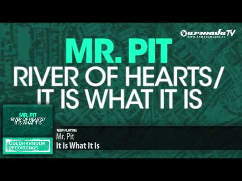 Mr. Pit - It Is What It Is (Original Mix)