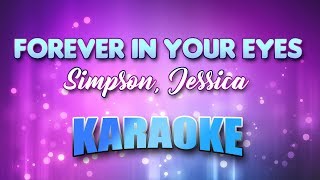 Simpson, Jessica - Forever In Your Eyes (Karaoke &amp; Lyrics)