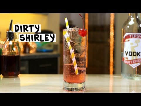 Dirty Shirley - Tipsy Bartender