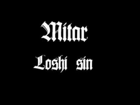 Mitar (Ilegalna tehnika) - Loshi sin [2006.]