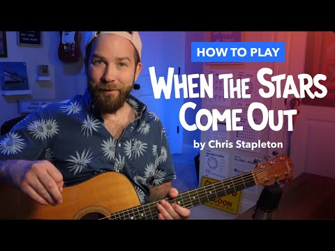 When The Stars Come Out by Chris Stapleton • Guitar Lesson & Cover (No Capo, Simplified Intro Riff)