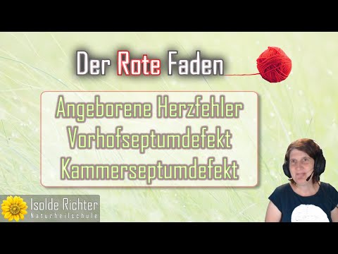 Angeborene Herzfehler - Vorhofseptum- und Kammerseptumdefekt - Der rote Faden mit Andrea