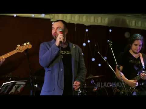 Tim Hazanov & Blacksax band "L.O.V.E"  Live.
