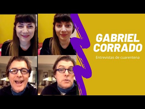 Gabriel Corrado - Entrevistas de Cuarentena (en Instagram)
