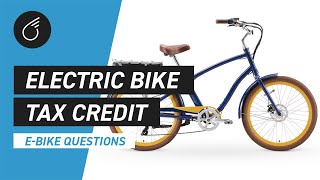 Electric Bike Tax Credit | E-Bike Questions