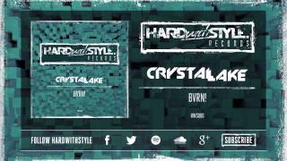 Crystal Lake - BVRN! [HWS006]