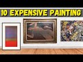 10 Most Expensive Painting in The World | @MostExpensivethings4820