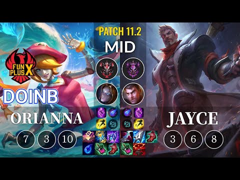 FPX Doinb Orianna vs Jayce Mid - KR Patch 11.2
