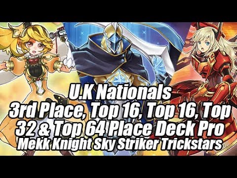 UK Nationals 3rd/16/16/32/64 Places Mekk Knight Sky Striker Trickstars Group Deck Profile