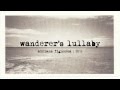 "Wanderer's Lullaby" (Original Song) (Adriana ...