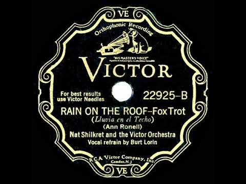 1932 Nat Shilkret - Rain On The Roof (Scrappy Lambert, vocal)