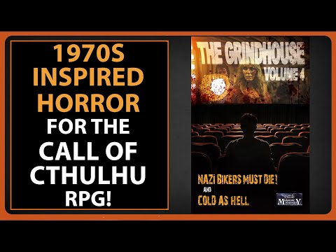 Call of Cthulhu Meets 1970s Horror! A Look at Grindhouse Vol. 4 with Alex Guillotte & James Droucker