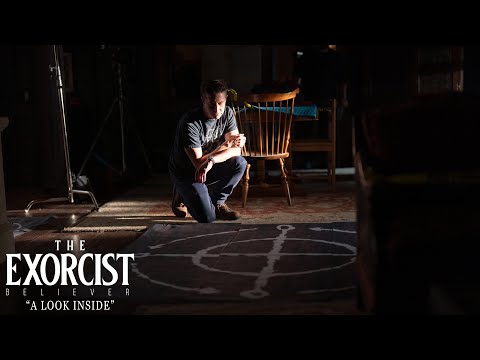 THE EXORCIST: BELIEVER |  A Look Inside