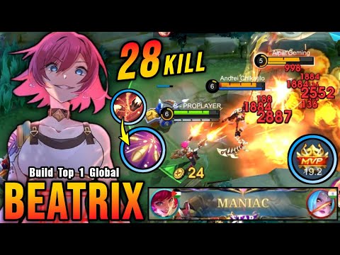 28 Kills + MANIAC!! Beatrix MVP 19.2 Points 100% UNSTOPPABLE!! - Build Top 1 Global Beatrix ~ MLBB