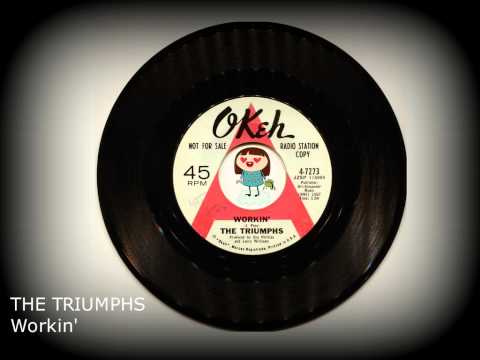 THE TRIUMPHS - Workin'