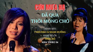 Cơn Mưa Hạ & Đã Qua Thời Mong Chờ | Y Phương & Ngọc Hương | Nhạc & Lời: Trúc Hồ | Asia 54