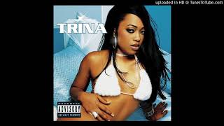 Trina - B R Right (feat. Ludacris)