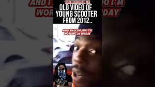 Old Video Of Young Scooter In 2012 #youngscooter #rap #hiphop #hiphopnews #fyp #shorts #rapshorts