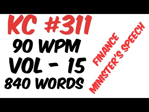 Transcription - 311 || 90 wpm || 840 words || Vol - 15 || Kailash Chandra Magazine||