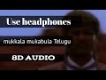 mukkala mukabula telugu (8D AUDIO) - Prabhu Deva, Nagma