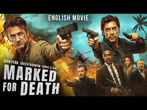 Sean Penn, Javier Bardem & Idris Elba In MARKED FOR DEATH - Hollywood Action Thriller English Movie