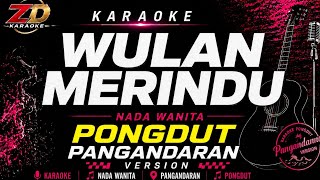 Download lagu WULAN MERINDU 🎤 Karaoke Nada Wanita | Cici Faramida | Lirik HD | Tanpa Vokal | ZD Karaoke mp3