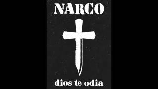 NARCO - Chispazo [Dios te Odia 2014]