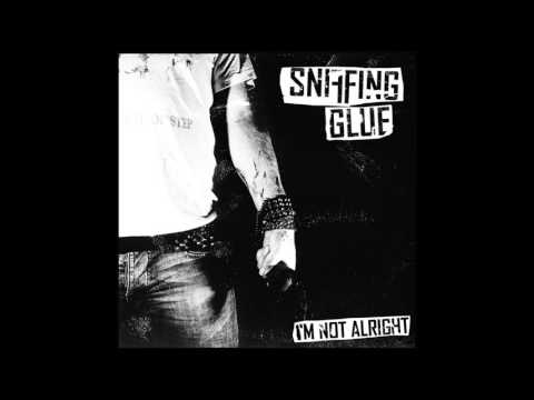 Sniffing Glue - ...and you