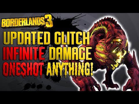 Borderlands 3 ONE-SHOT DAMAGE GLITCH! Glitch Update! INFINITE Damage & Survivability! After Patch!