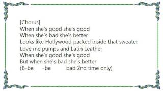 Clay Walker - When She&#39;s Good She&#39;s Good Lyrics