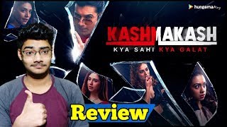 kashmakash web series review | MX player | kashmakash review