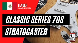 Fender Classic Series '70s Stratocaster - What To Know Fender Classic Series '70s Stratocaster - What To Know