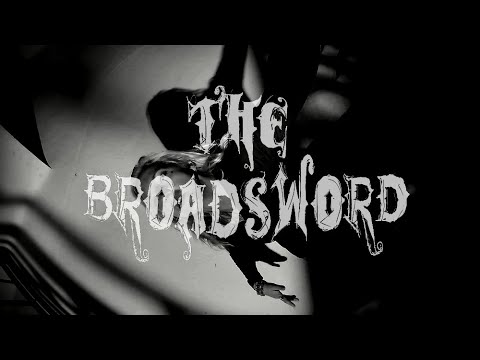 The Broadsword - The Broadsword  - THE BROADSWORD » OFF VIDEO - 2020 «