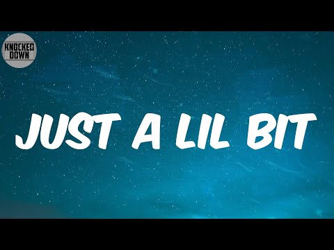 Just A Lil Bit (Lyrics) - 50 Cent