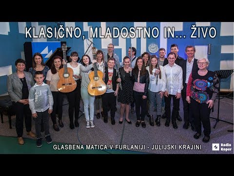 KLASIČNO, MLADOSTNO IN... ŽIVO: GLASBENA MATICA
