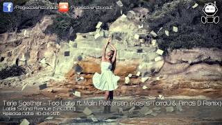 Terje Saether - Too Late ft. Malin Pettersen (Kastis Torrau & Arnas D Remix) [Sound Avenue]
