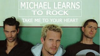 Take Me To Your Heart - Michael Learns To Rock - Lyrics/แปล