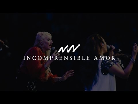 Incomprensible Amor video