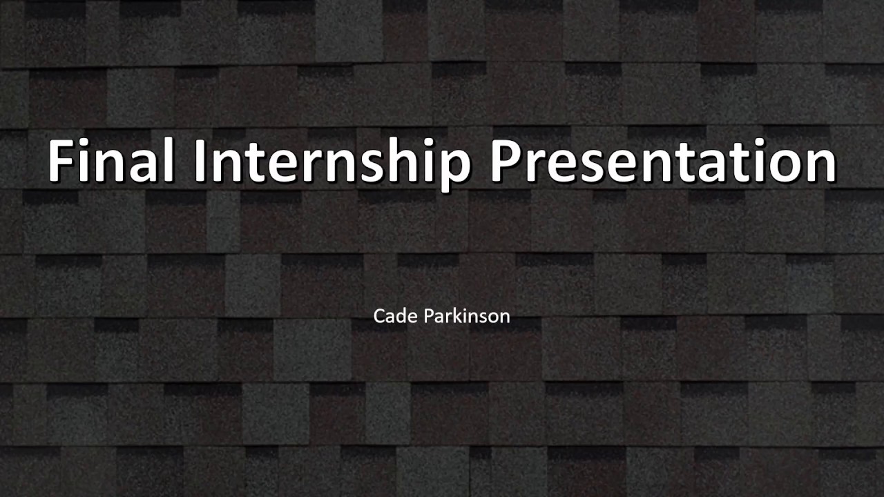 Final Internship Presentation