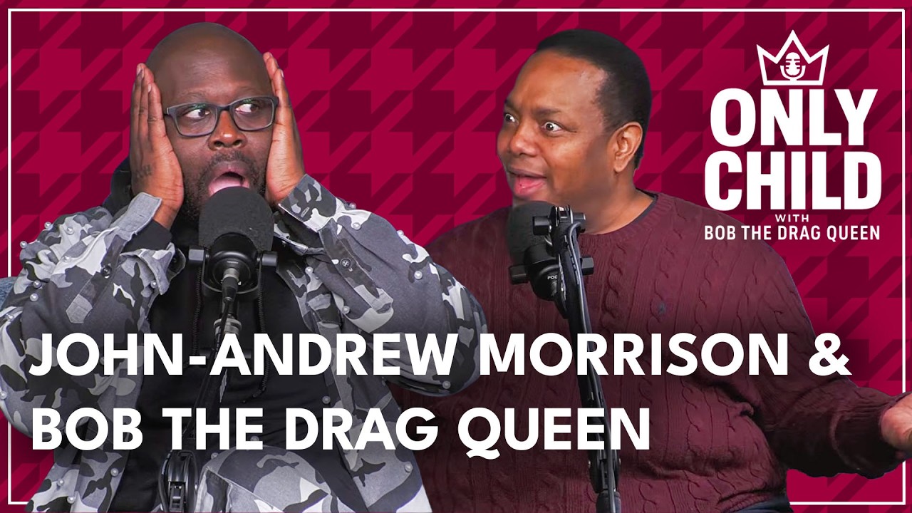 John-Andrew Morrison on A Strange Loop & Oh, Mary! | Only Child with Bob the Drag Queen