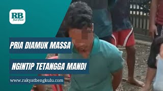 Download lagu Pria Ini Diamuk Massa Usai Ketahuan Ngintip Tetangga Mandi mp3
