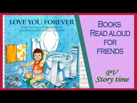LOVE YOU FOREVER by Robert Munsch and Sheila McGraw - Children's Books Read Aloud