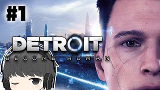 近未来SFのアンドロイド：Detroit Become Human ゲーム #1