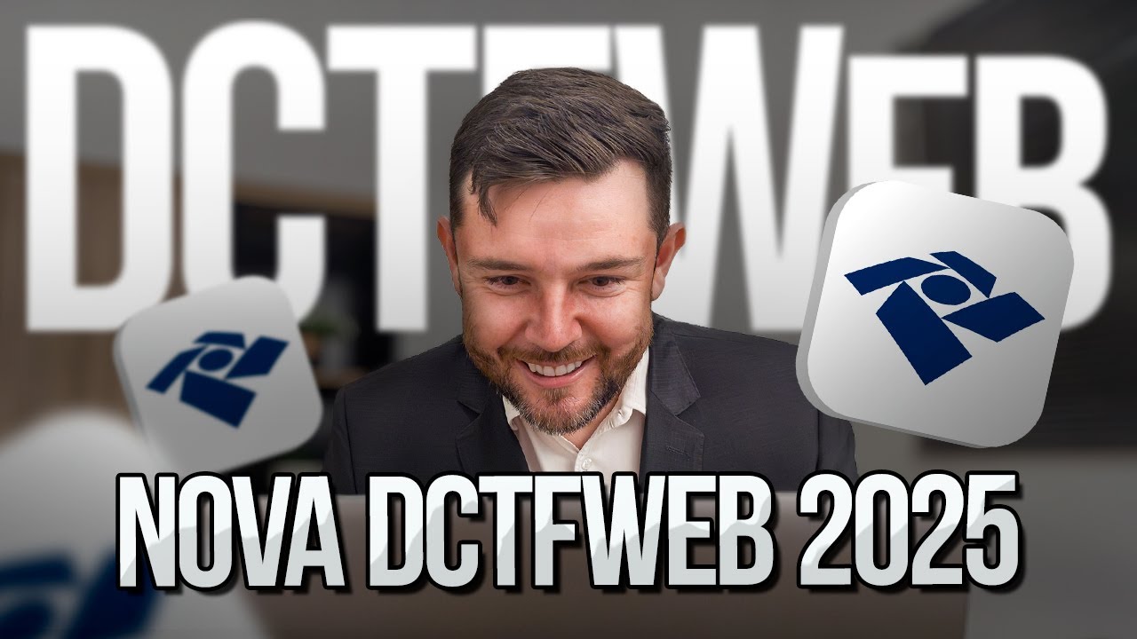 Nova DCTFWeb 2025: Entenda as mudanças!