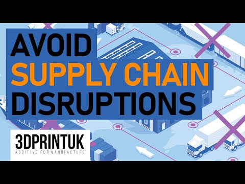 3DPRINTUK - Avoid Supply Chain Disruption with a UK Manufacturing Partner