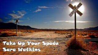 Sara Watkins - Take Up Your Spade / Lyrics + Subtítulos Español