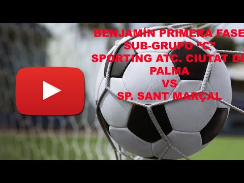 Benjamín Atc. vs Sp. Sant Marçal