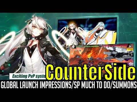 Counterside - Global Launch Impressions/So Much To Do/Summons
